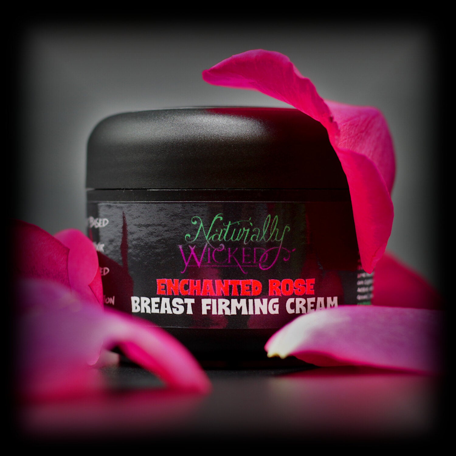 Naturally Wicked Enchanted Rose Breast Firming Cream Drenched In Vibrant Pink Rose Petals